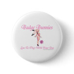 Badge Bunnies Love To Play With Your Gun Pin