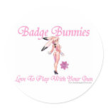 Badge Bunnies Love To Play With Your Gun Sticker