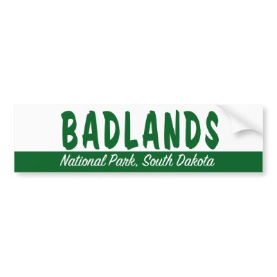Badlands National Park Bumper Sticker by NationalParkTShirts