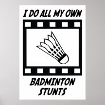 Badminton Stunts Posters