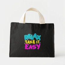 bag "take it easy"