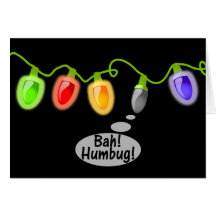 Bah! Humbug! Christmas Lights Cards