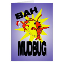 Bah Mudbug Humbug Crawfish Christmas Greeting Cards