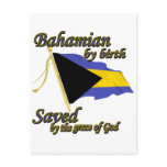 Bahamian by birth saved by the grace of God Post Card