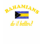 Bahamian do it better t-shirts