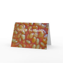 Baked Beans Happy Birthday Card