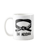 Balck Belt In Mixing - Drinking Mug
