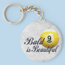 Bald is Beautiful keychains