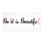 BALD IS BEAUTIFUL CUSTOMIZED PHOTO CARD