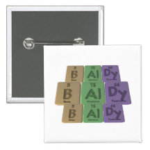 Baldy-B-Al-Dy-Boron-Aluminium-Dysprosium.png Pinback Buttons