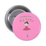 Ballerina Big Sister To Be Pinback Button