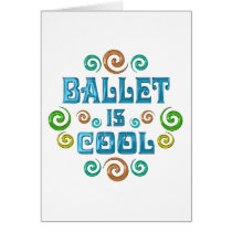 Ballet is Cool cards