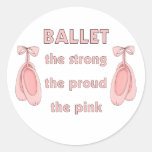 Ballet: The Brave The Strong The Pink Stickers