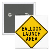 Balloon Launch Area Pinback Button