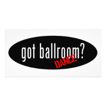 Ballroom Dance Items – got ballroom Custom Photo Card