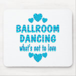BALLROOM DANCING LOVE MOUSEPAD