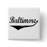 Baltimore Pinback Button