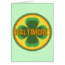Baltimore Irish T-shirts and Gifts Greeting Card