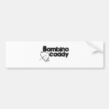 Bambino Caddy Bumper Sticker