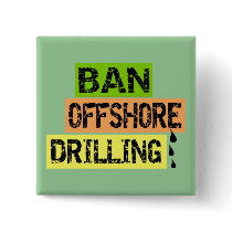 BAN OFFSHORE DRILLING BUTTON