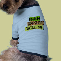 BAN OFFSHORE DRILLING pet clothing