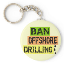 BAN OFFSHORE DRILLING KEYCHAINS