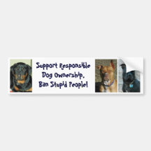 Ban Stupid People - Customized Bumper Stickers