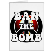 Ban The Bomb Card