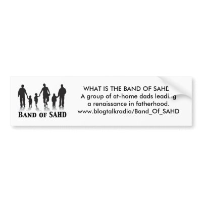 Band of SAHD bumper sticker by Band_of_SAHD