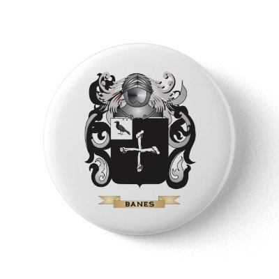 Banes Coat of Arms (Family Crest) Button by familycrest