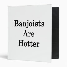 Banjoists Are Hotter Vinyl Binders