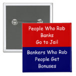 Bank Robbers & Bankers Who Rob People Pin