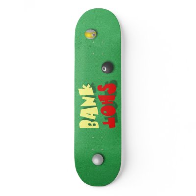 Bank Shot Skateboard by Satori_Design