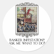 Banker Infestation?  Ask Me What To Do! Stickers