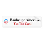 Bankrupt America,... Bumper Stickers