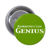 Bankruptcy Law Genius Gifts Button
