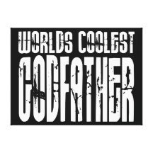 Baptism Christening Gifts Worlds Coolest Godfather Canvas Print
