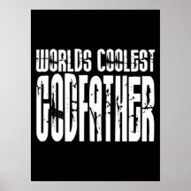 Baptism Christening Gifts Worlds Coolest Godfather Posters