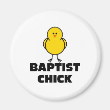 Baptist Chick Fridge Magnet