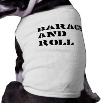 Barack and Roll T-shirt Pet T-shirt