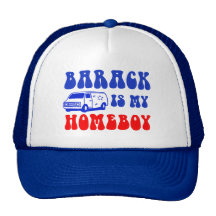 Barack Is My Homeboy Trucker Hat