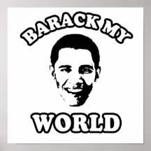 BARACK MY WORLD -.png Poster