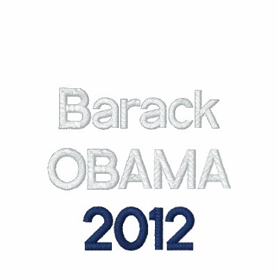Barack Obama 2012 Embroidered Shirt by gln3066
