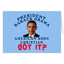 Barack Obama American Born Christian Card