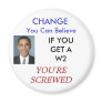 barack_obama, CHANGE, You Can Believe Fridge Magnet