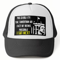 Barack Obama: I GOT NEXT Trucker Hat