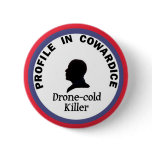 Barack Obama: Profile in Cowardice Buttons