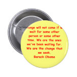 barack obama quote pinback buttons
