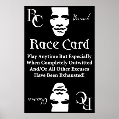 Barack Obama Race Card Posters by xuberalles