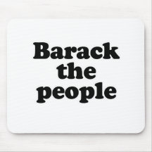 Barack the People T-shirt Mouse Pads
